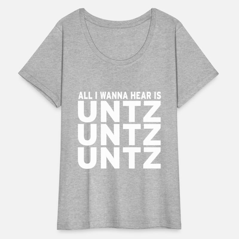 all i wanna hear is untz untz untz Techno