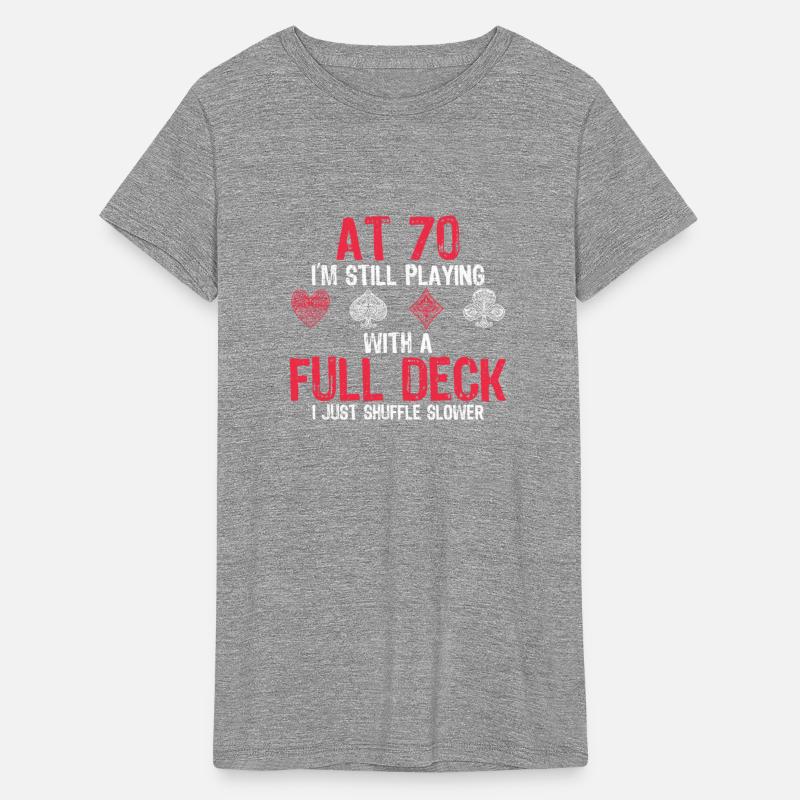 At 70, Still Playing Full Deck Gambler Gift