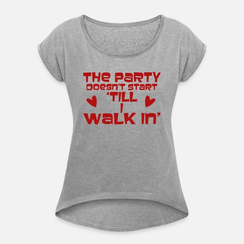 The Party doesn't start till I walk in
