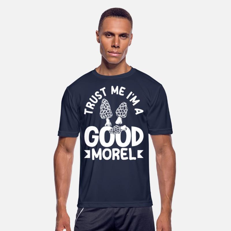 Trust Me I'm A Good Morel Mushroom Picker