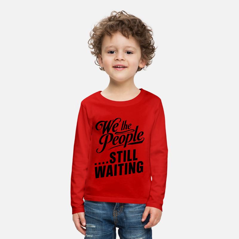 We The People …Still Waiting