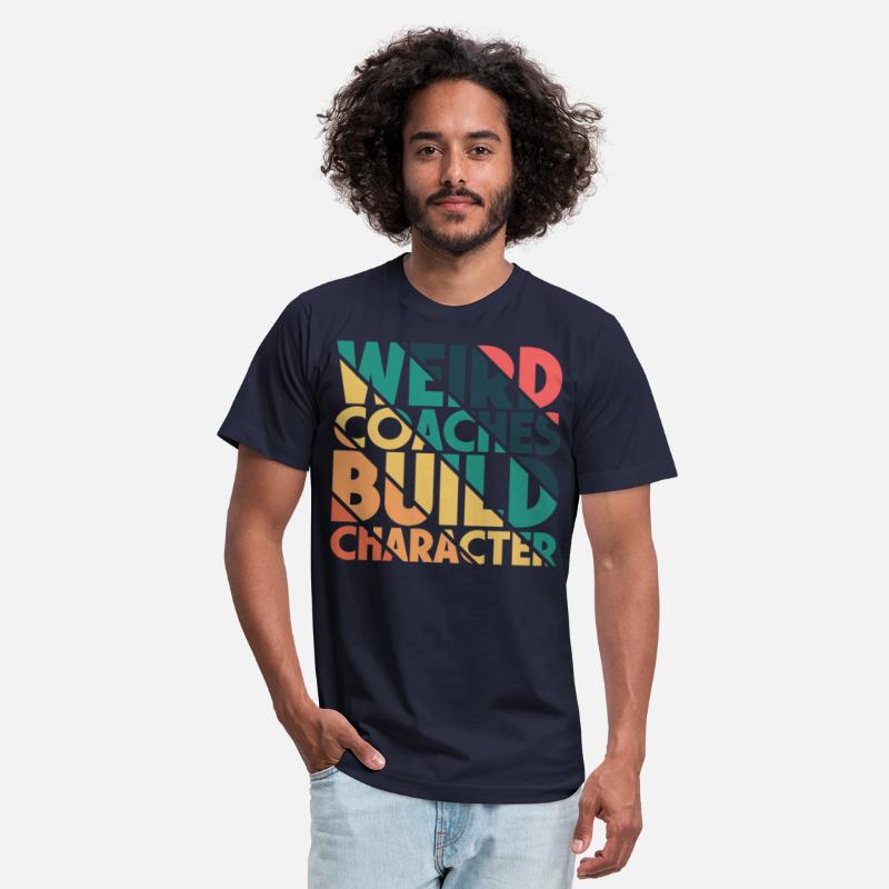 Weird Coaches Build Character Coach