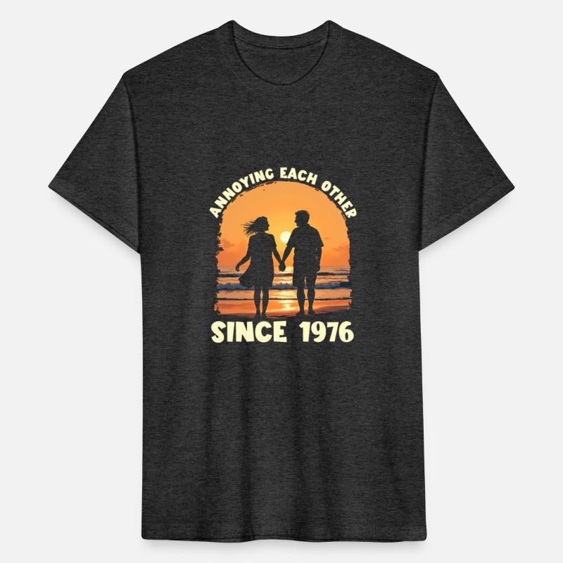 Annoying Each Other Since 1976 Anniversarymarried