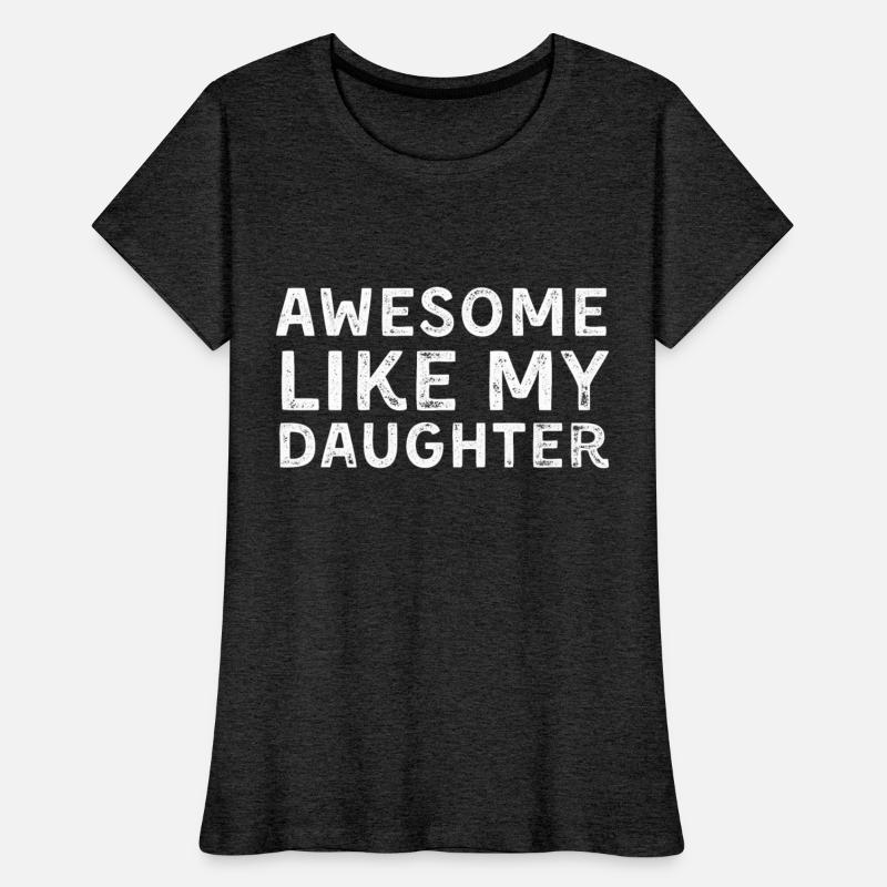 Awesome Like My Daughter
