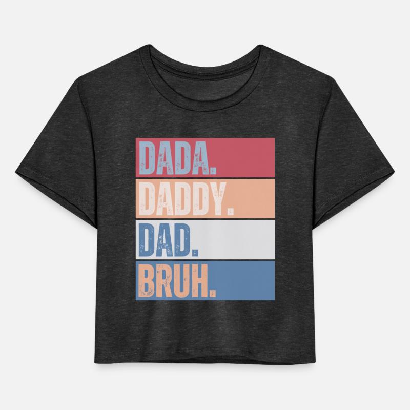 Dada Daddy Dad Bruh Fathers Day Vintage Funny