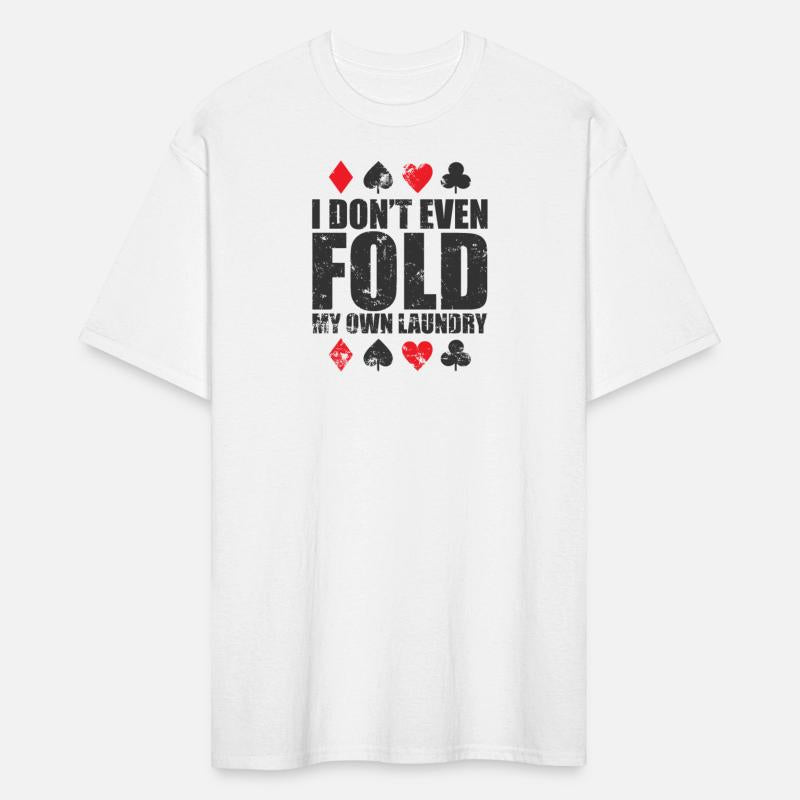 I Don't even Fold my own Laundry Cards