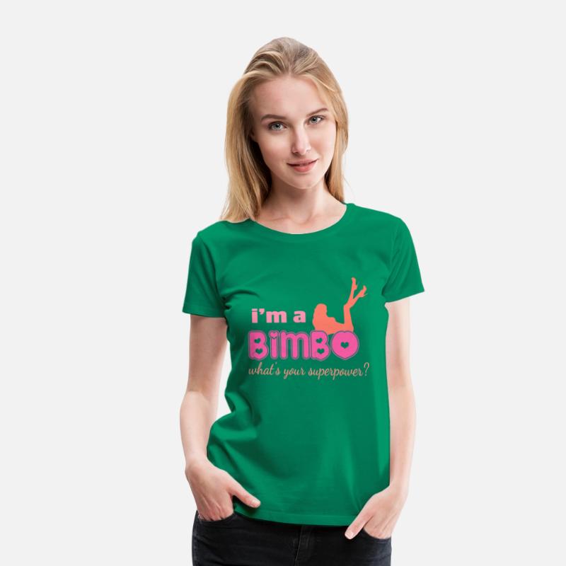 I'm A Bimbo What's Your Superpower Funny Girls