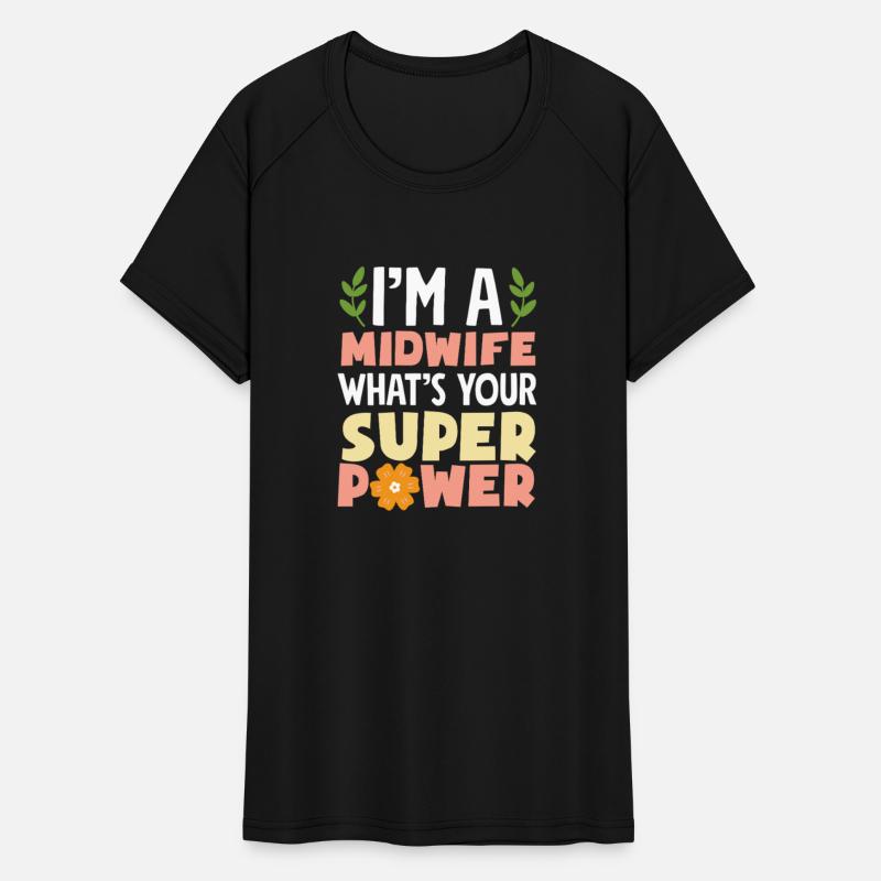 I'm A Midwife What's Your Superpower