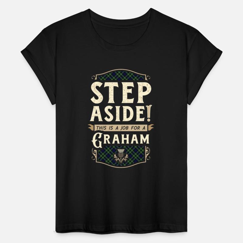 Job for a Graham Step Aside Scottish Clan