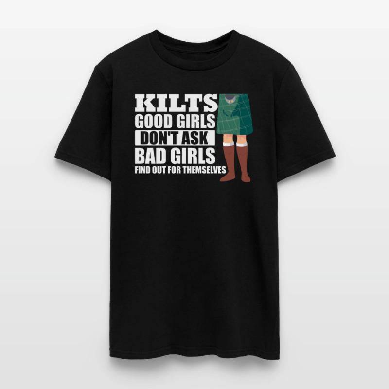 Kilts Good Girls Don't Ask Bad Girls Find Out For