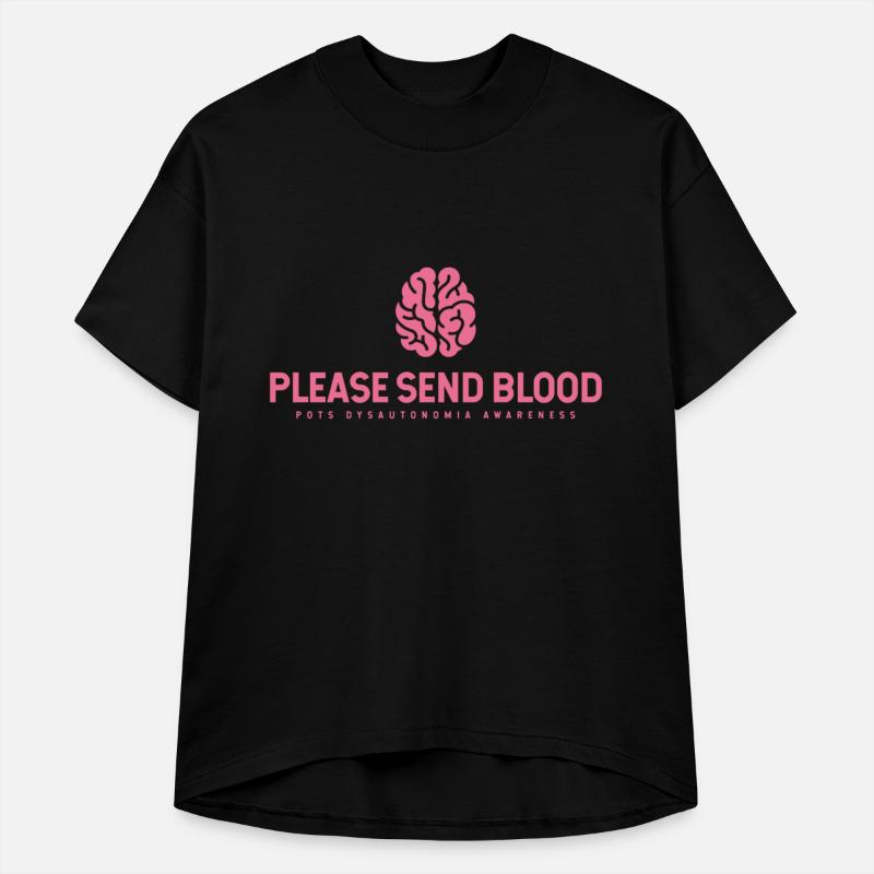 Please Send Blood POTS Dysautonomia Awareness