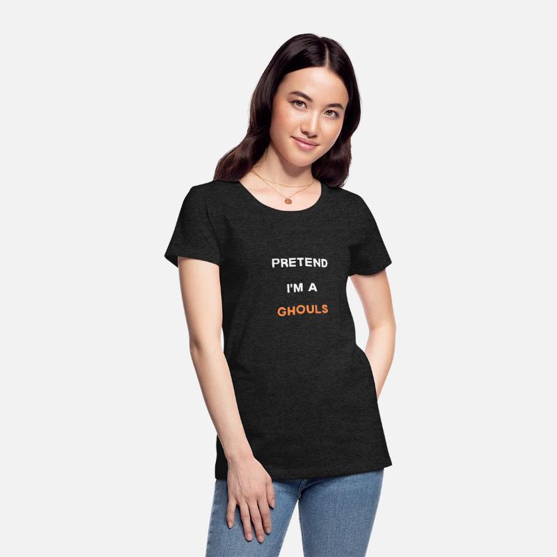 Pretend I'm a Ghouls - Funny Halloween