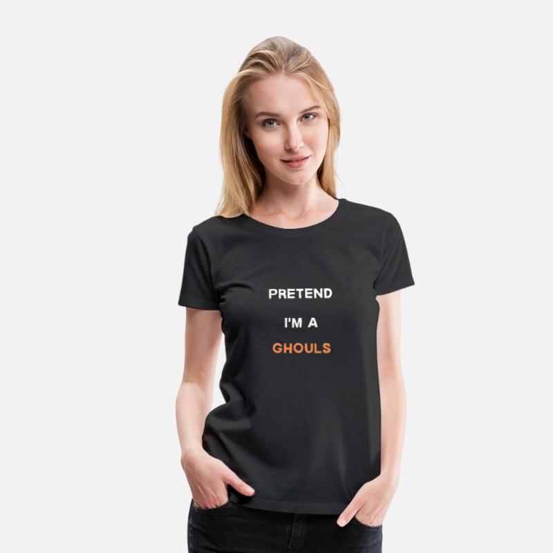 Pretend I'm a Ghouls - Funny Halloween