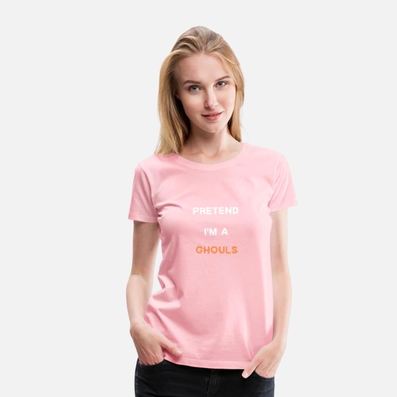 Pretend I'm a Ghouls - Funny Halloween