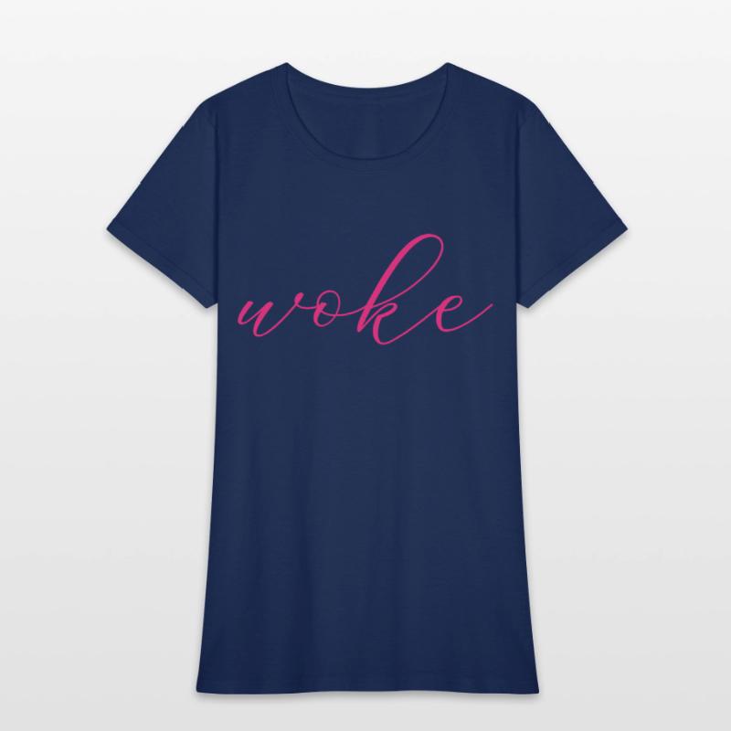 Self-ironic saying: WOKE