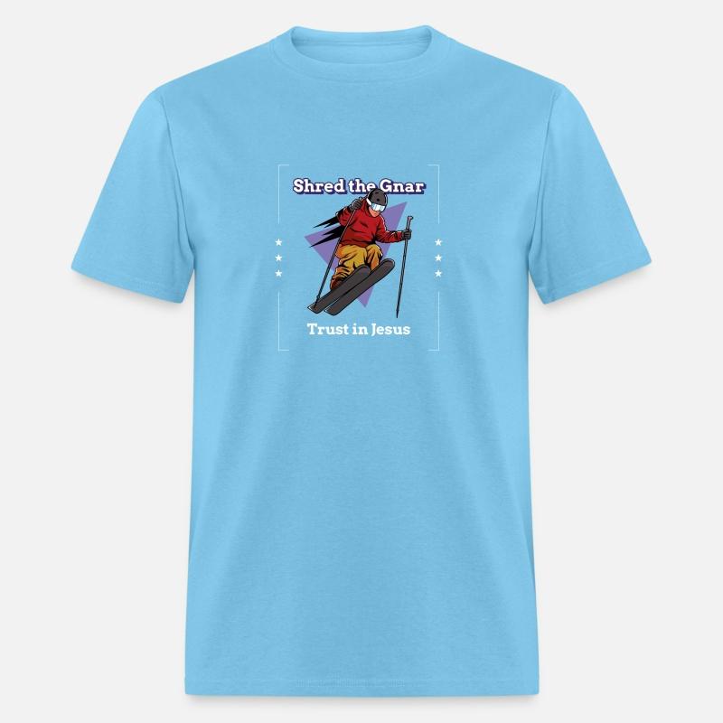 "Shred the Gnar, Trust in Jesus" T-Shirt
