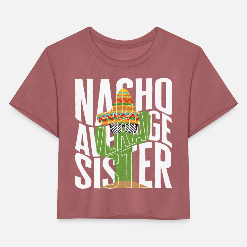 Siblings Shirt, Nacho Average Sister Mexican