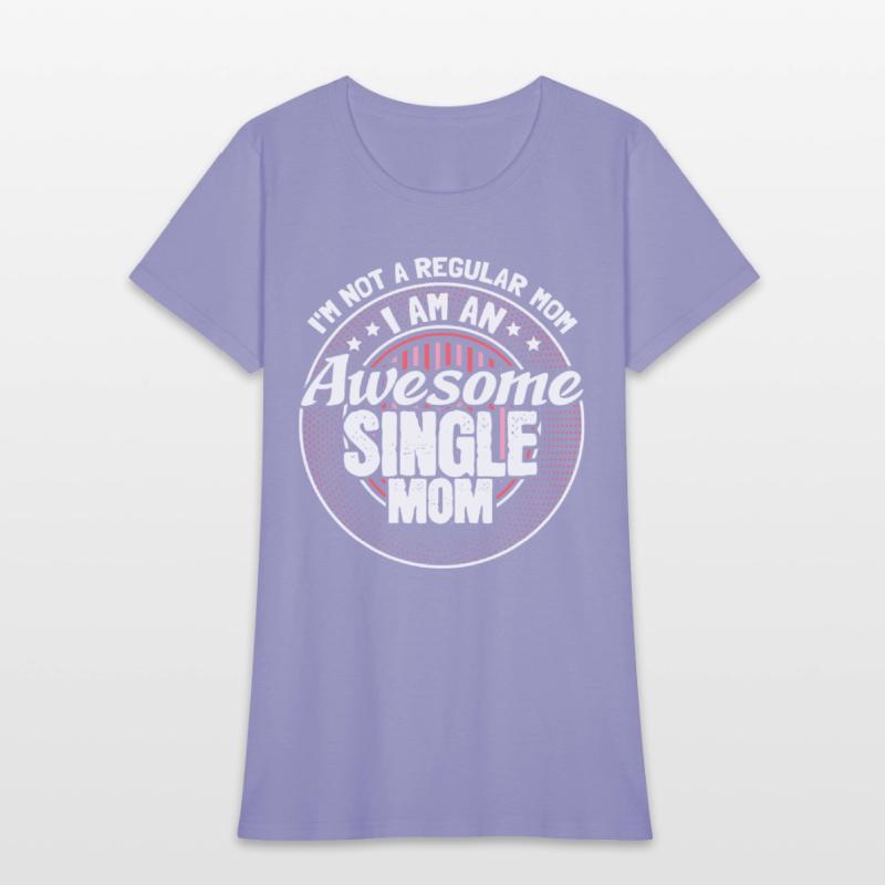 Single Mother Mommy Proud Gift Idea