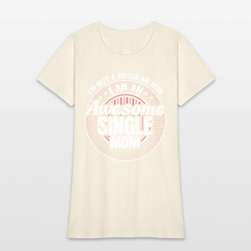 Single Mother Mommy Proud Gift Idea