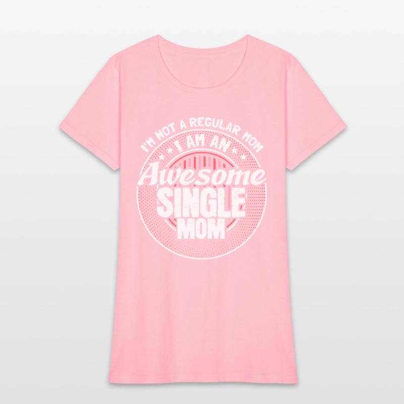 Single Mother Mommy Proud Gift Idea