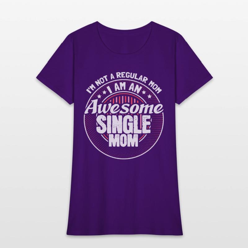 Single Mother Mommy Proud Gift Idea