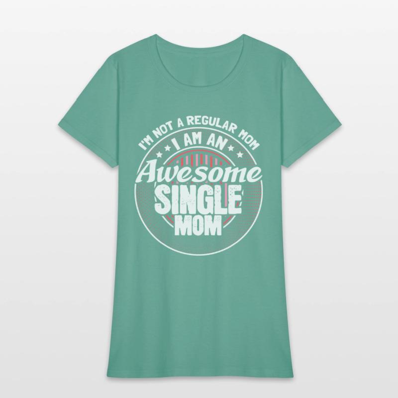 Single Mother Mommy Proud Gift Idea