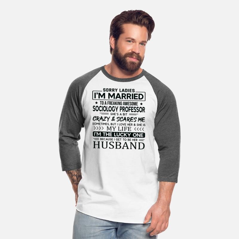 Sociology Professor Saying For Husband