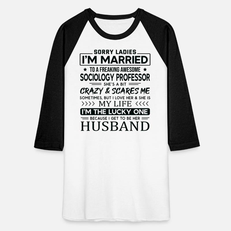 Sociology Professor Saying For Husband