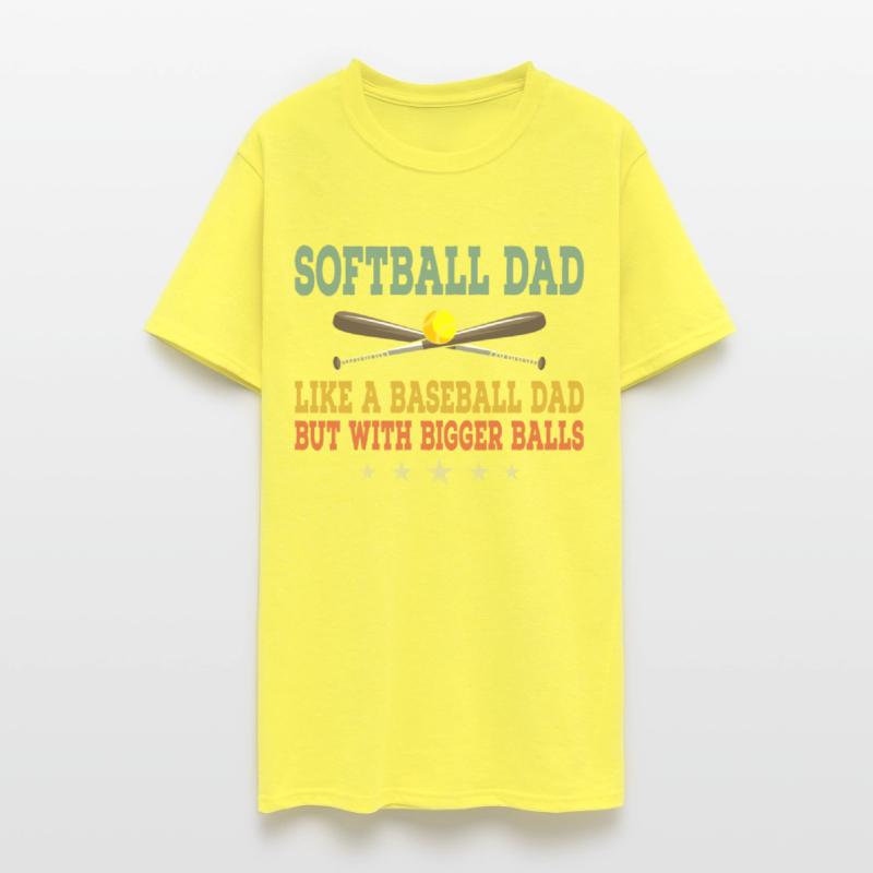 Softball Dad Like A Baseball Dad