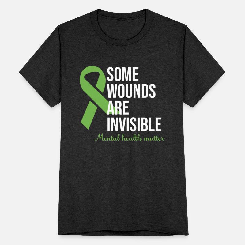 Some Wounds Are Invisible Mental Health Matter