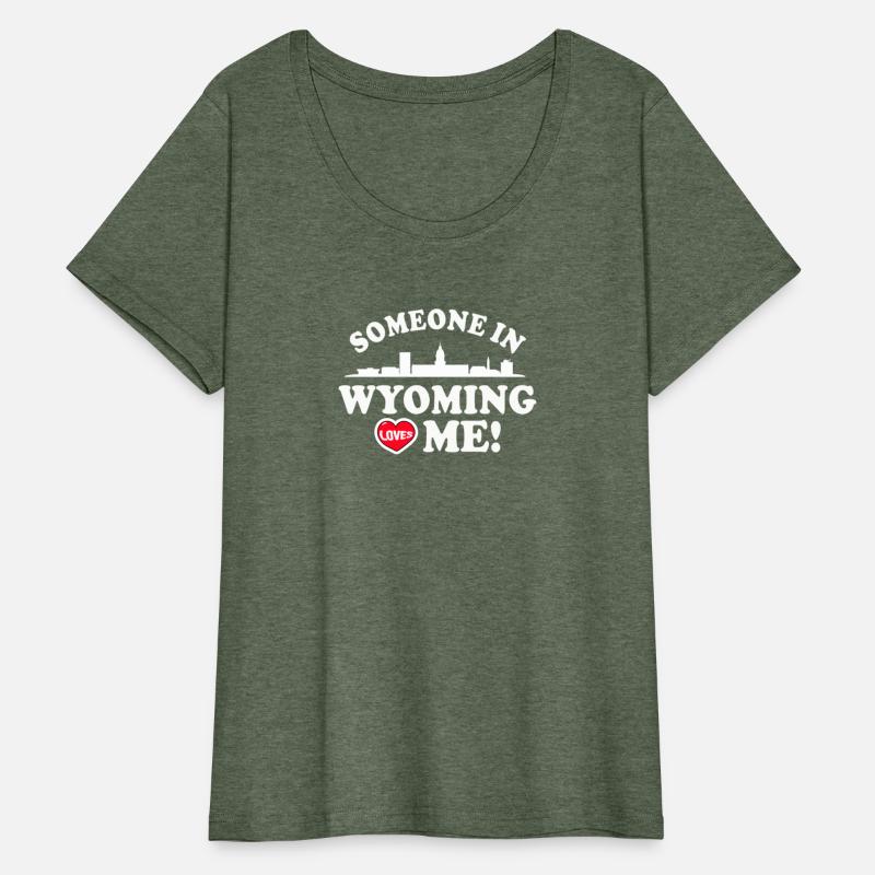 Someone In Wyoming Loves Me