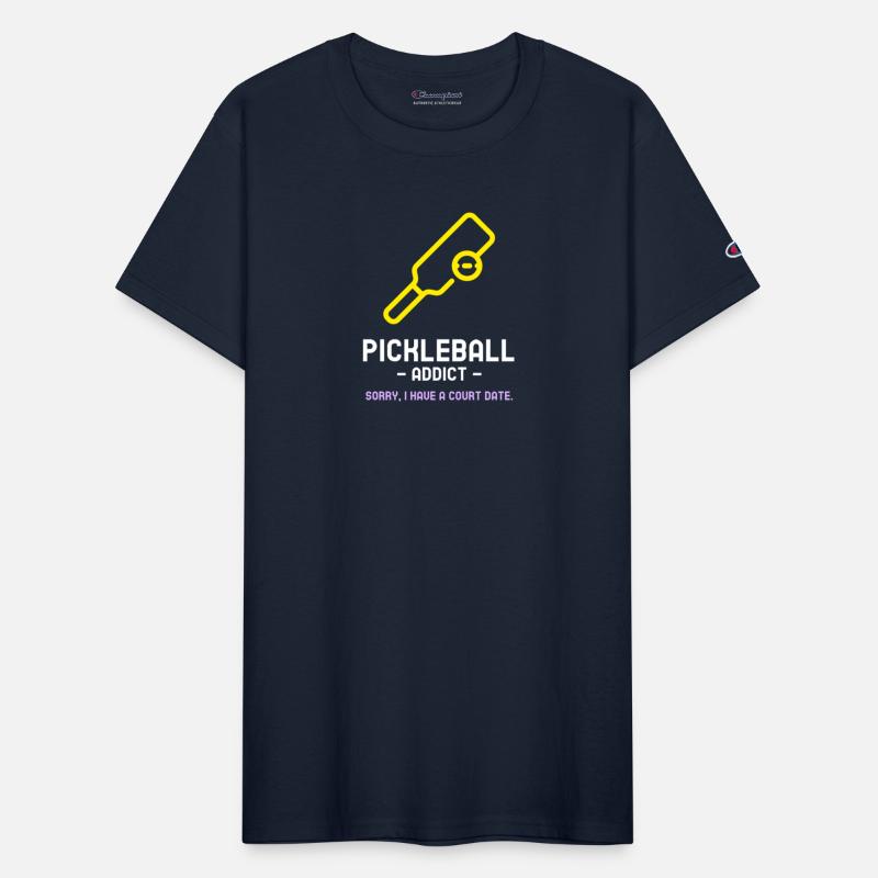Sorry, I Have A Court Date, Pickleball Addict Fan