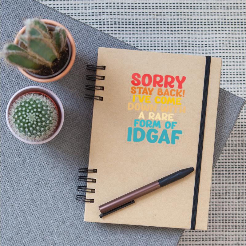 Sorry Stay Back I’ve Come Down With A Rare Rore