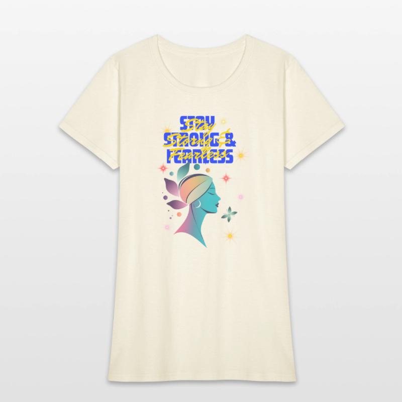 stay storng fearless