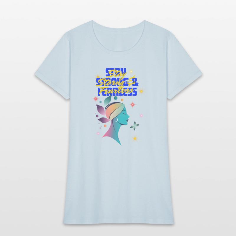 stay storng fearless