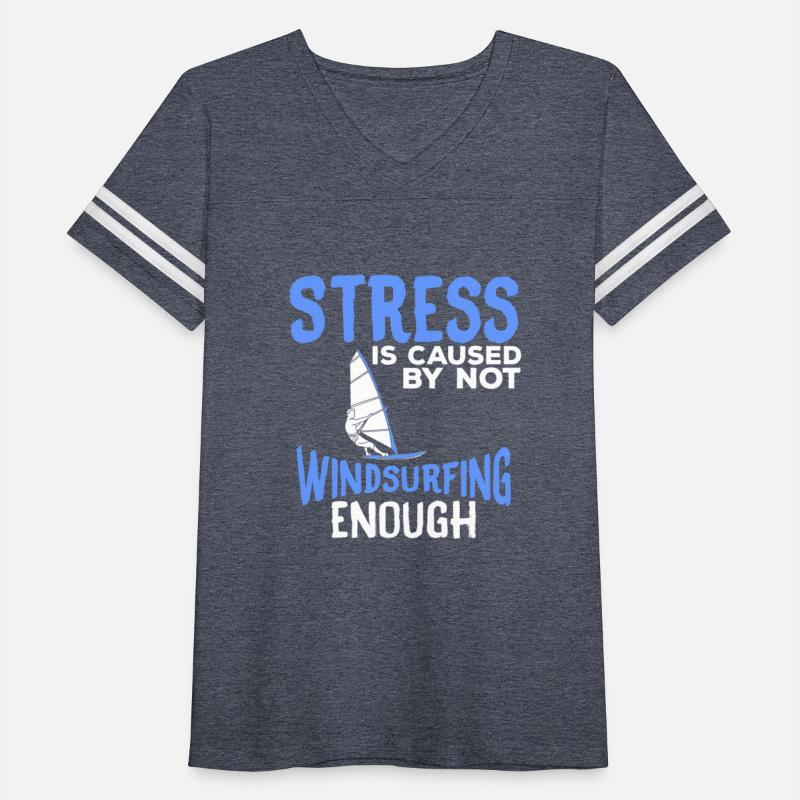Stress Is Caused By Not Windsurfing Enough Windsur