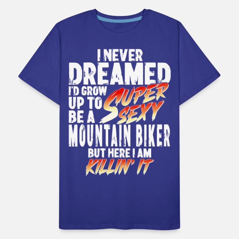 Super Sexy Mountain Biker Mountain Biking Gift