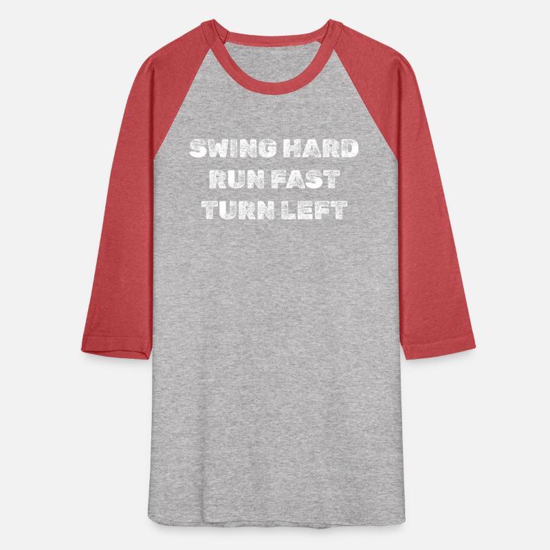 SWING HARD RUN FAST TURN LEFT WHITE