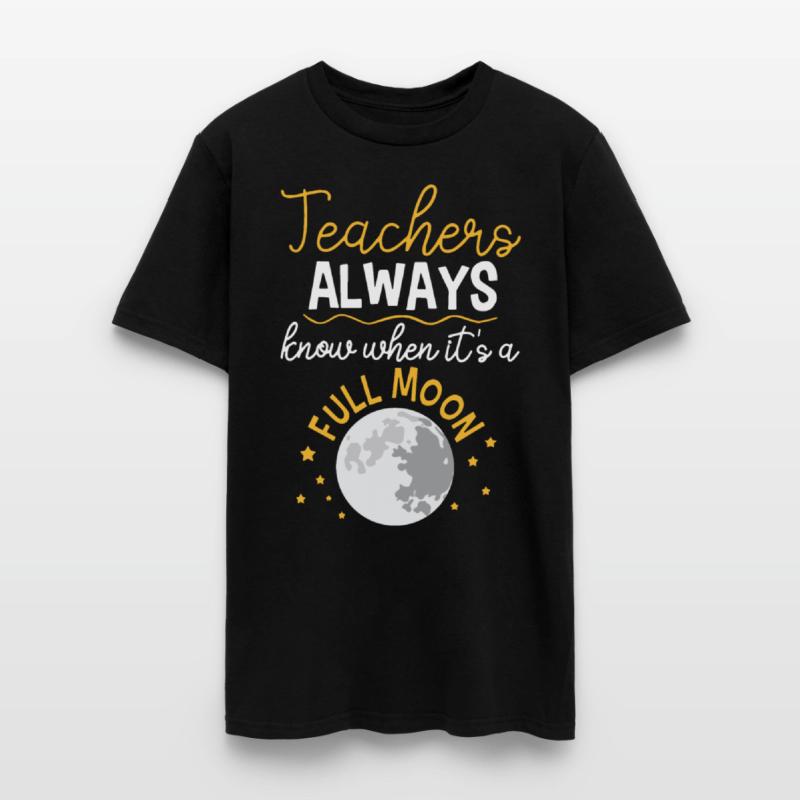 teacher always know when it is a full moon teacher