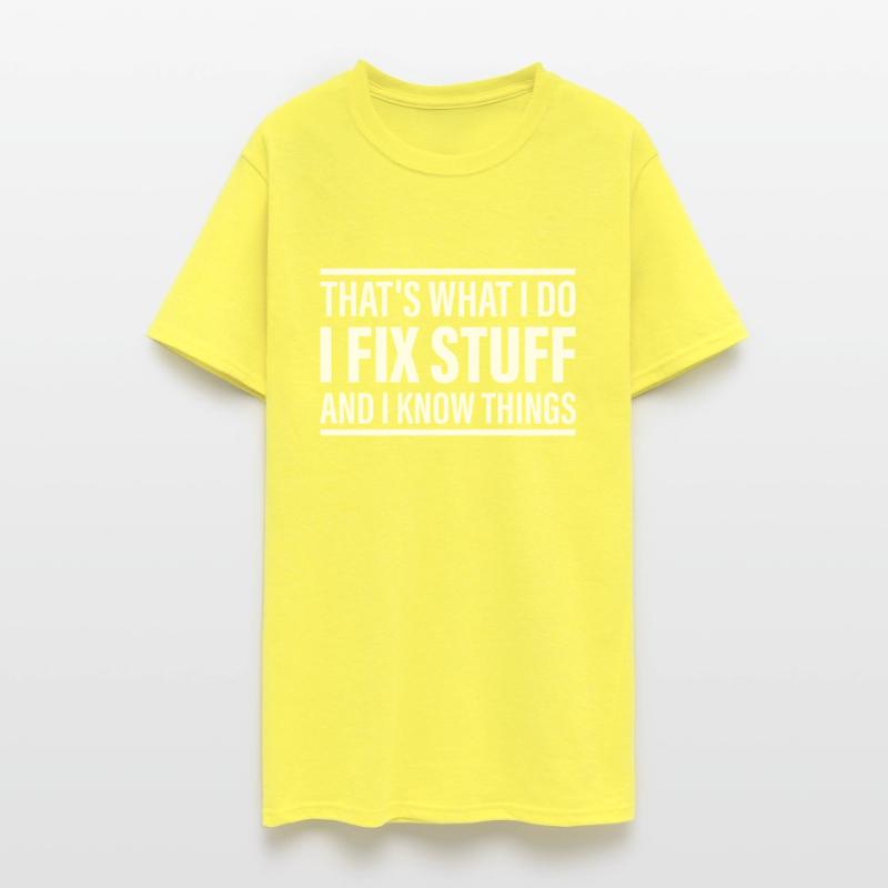 That's What I Do I Fix Stuff Funny Saying