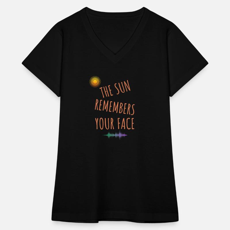The Sun Remembers Your Face Mental Health Apparel