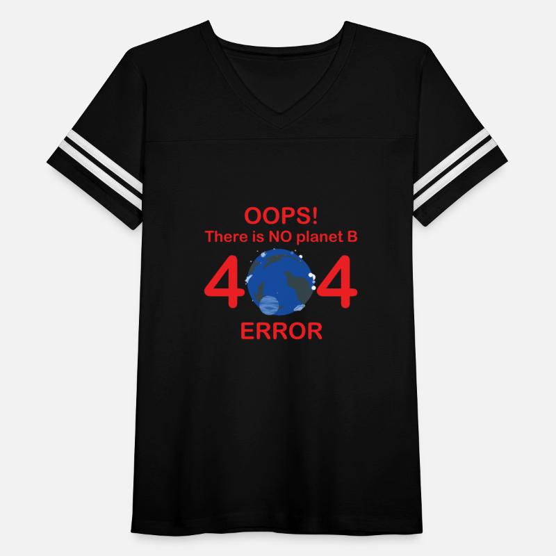There is No Planet B Error 404, Save The Planet
