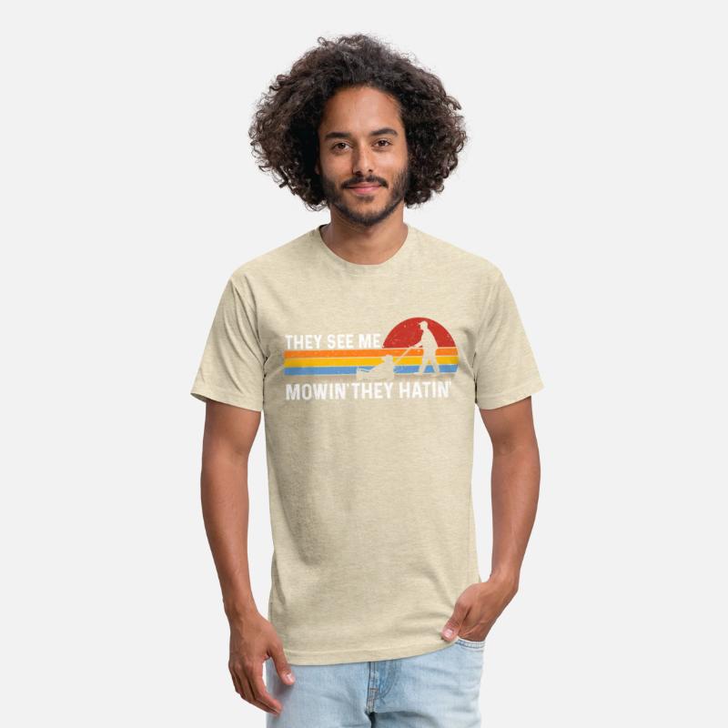 They See Me Mowin They Hatin Lawn Mower