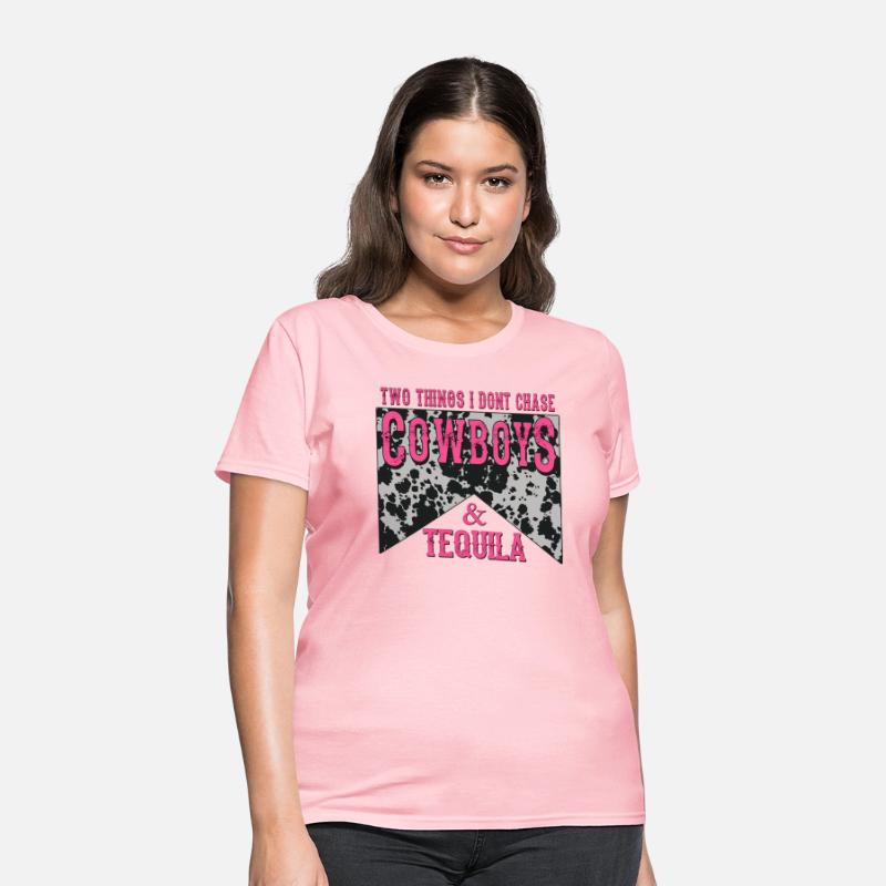 Things I Don'T Chase Cowboys Tequila