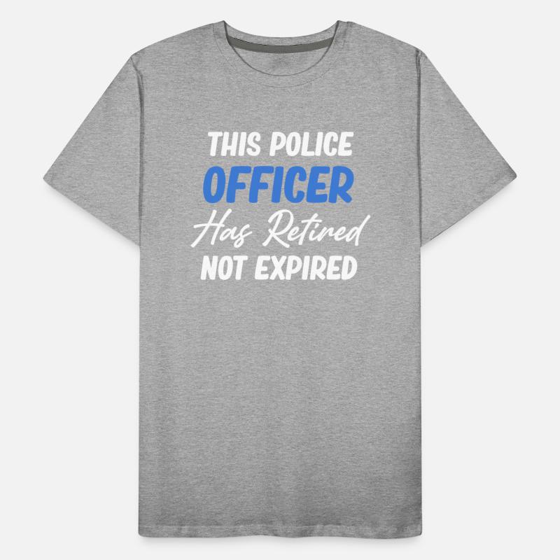 This Police Officer Has Retired Not Expired