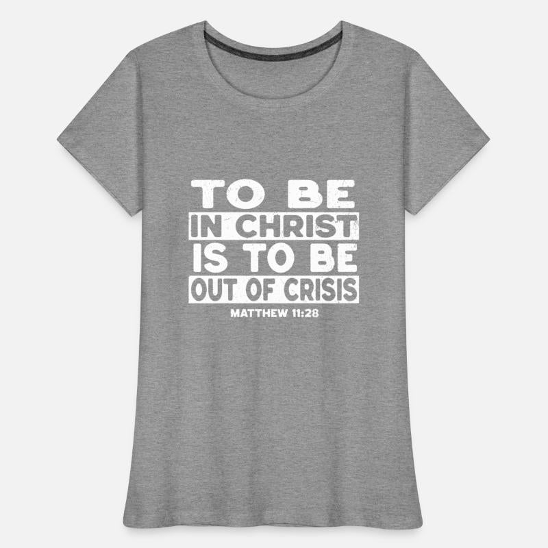 To Be in Christ Is to Be Out of Crisis