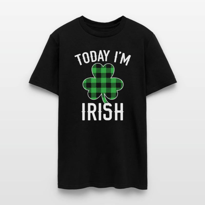 Today I'm Irish Pride St. Patricks Day Shenanigan