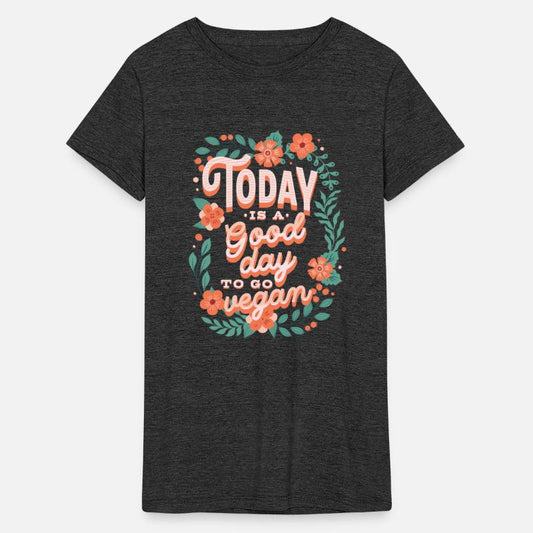 Today is a Good Day to go vegan