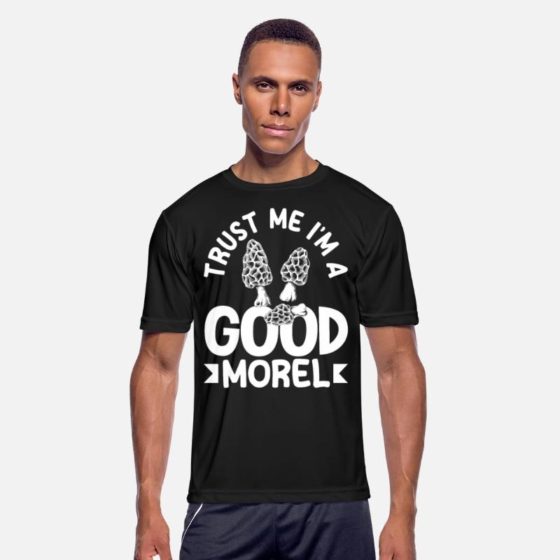 Trust Me I'm A Good Morel Mushroom Picker