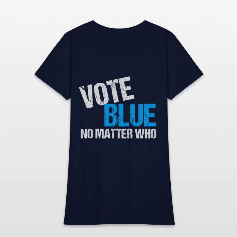 Vote Blue No Matter Who